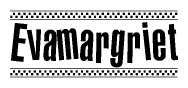 The clipart image displays the text Evamargriet in a bold, stylized font. It is enclosed in a rectangular border with a checkerboard pattern running below and above the text, similar to a finish line in racing. 