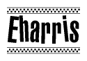 The clipart image displays the text Eharris in a bold, stylized font. It is enclosed in a rectangular border with a checkerboard pattern running below and above the text, similar to a finish line in racing. 