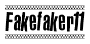 The image is a black and white clipart of the text Fakefaker11 in a bold, italicized font. The text is bordered by a dotted line on the top and bottom, and there are checkered flags positioned at both ends of the text, usually associated with racing or finishing lines.