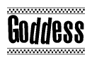 The image contains the text Goddess in a bold, stylized font, with a checkered flag pattern bordering the top and bottom of the text.