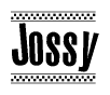 The clipart image displays the text Jossy in a bold, stylized font. It is enclosed in a rectangular border with a checkerboard pattern running below and above the text, similar to a finish line in racing. 