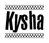 The image is a black and white clipart of the text Kysha in a bold, italicized font. The text is bordered by a dotted line on the top and bottom, and there are checkered flags positioned at both ends of the text, usually associated with racing or finishing lines.