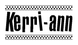 The clipart image displays the text Kerri-ann in a bold, stylized font. It is enclosed in a rectangular border with a checkerboard pattern running below and above the text, similar to a finish line in racing. 