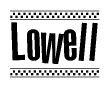 The image is a black and white clipart of the text Lowell in a bold, italicized font. The text is bordered by a dotted line on the top and bottom, and there are checkered flags positioned at both ends of the text, usually associated with racing or finishing lines.