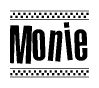 The image is a black and white clipart of the text Monie in a bold, italicized font. The text is bordered by a dotted line on the top and bottom, and there are checkered flags positioned at both ends of the text, usually associated with racing or finishing lines.