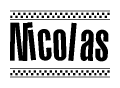 The clipart image displays the text Nicolas in a bold, stylized font. It is enclosed in a rectangular border with a checkerboard pattern running below and above the text, similar to a finish line in racing. 