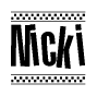 The image is a black and white clipart of the text Nicki in a bold, italicized font. The text is bordered by a dotted line on the top and bottom, and there are checkered flags positioned at both ends of the text, usually associated with racing or finishing lines.