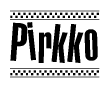 The clipart image displays the text Pirkko in a bold, stylized font. It is enclosed in a rectangular border with a checkerboard pattern running below and above the text, similar to a finish line in racing. 