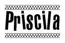 The clipart image displays the text Priscila in a bold, stylized font. It is enclosed in a rectangular border with a checkerboard pattern running below and above the text, similar to a finish line in racing. 