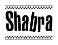 The clipart image displays the text Shabra in a bold, stylized font. It is enclosed in a rectangular border with a checkerboard pattern running below and above the text, similar to a finish line in racing. 