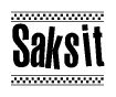 The image contains the text Saksit in a bold, stylized font, with a checkered flag pattern bordering the top and bottom of the text.
