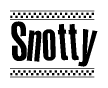 The clipart image displays the text Snotty in a bold, stylized font. It is enclosed in a rectangular border with a checkerboard pattern running below and above the text, similar to a finish line in racing. 
