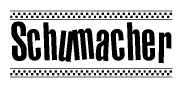 The image is a black and white clipart of the text Schumacher in a bold, italicized font. The text is bordered by a dotted line on the top and bottom, and there are checkered flags positioned at both ends of the text, usually associated with racing or finishing lines.