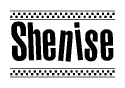 The image is a black and white clipart of the text Shenise in a bold, italicized font. The text is bordered by a dotted line on the top and bottom, and there are checkered flags positioned at both ends of the text, usually associated with racing or finishing lines.