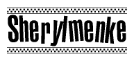 The image is a black and white clipart of the text Sherylmenke in a bold, italicized font. The text is bordered by a dotted line on the top and bottom, and there are checkered flags positioned at both ends of the text, usually associated with racing or finishing lines.