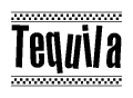 The clipart image displays the text Tequila in a bold, stylized font. It is enclosed in a rectangular border with a checkerboard pattern running below and above the text, similar to a finish line in racing. 