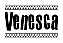 The clipart image displays the text Venesca in a bold, stylized font. It is enclosed in a rectangular border with a checkerboard pattern running below and above the text, similar to a finish line in racing. 