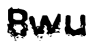The image contains the word Bwu in a stylized font with a static looking effect at the bottom of the words