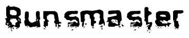 The image contains the word Bunsmaster in a stylized font with a static looking effect at the bottom of the words