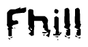 The image contains the word Fhill in a stylized font with a static looking effect at the bottom of the words