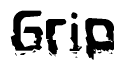 The image contains the word Grip in a stylized font with a static looking effect at the bottom of the words