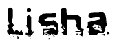 The image contains the word Lisha in a stylized font with a static looking effect at the bottom of the words
