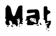 The image contains the word Mat in a stylized font with a static looking effect at the bottom of the words