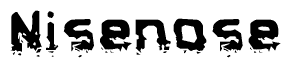 The image contains the word Nisenose in a stylized font with a static looking effect at the bottom of the words