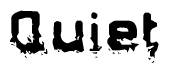 The image contains the word Quiet in a stylized font with a static looking effect at the bottom of the words