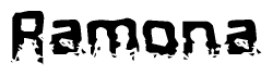 The image contains the word Ramona in a stylized font with a static looking effect at the bottom of the words