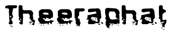 The image contains the word Theeraphat in a stylized font with a static looking effect at the bottom of the words