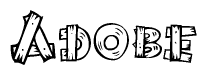 The image contains the name Adobe written in a decorative, stylized font with a hand-drawn appearance. The lines are made up of what appears to be planks of wood, which are nailed together