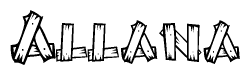 The clipart image shows the name Allana stylized to look as if it has been constructed out of wooden planks or logs. Each letter is designed to resemble pieces of wood.