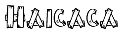 The clipart image shows the name Haicaca stylized to look like it is constructed out of separate wooden planks or boards, with each letter having wood grain and plank-like details.