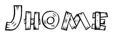 The clipart image shows the name Jhome stylized to look like it is constructed out of separate wooden planks or boards, with each letter having wood grain and plank-like details.