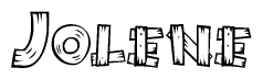 The image contains the name Jolene written in a decorative, stylized font with a hand-drawn appearance. The lines are made up of what appears to be planks of wood, which are nailed together