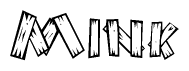 The clipart image shows the name Mink stylized to look as if it has been constructed out of wooden planks or logs. Each letter is designed to resemble pieces of wood.