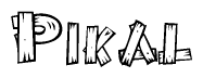 The image contains the name Pikal written in a decorative, stylized font with a hand-drawn appearance. The lines are made up of what appears to be planks of wood, which are nailed together