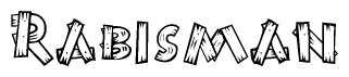 The image contains the name Rabisman written in a decorative, stylized font with a hand-drawn appearance. The lines are made up of what appears to be planks of wood, which are nailed together