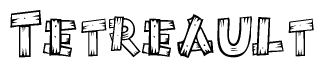 The clipart image shows the name Tetreault stylized to look like it is constructed out of separate wooden planks or boards, with each letter having wood grain and plank-like details.