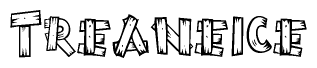 The image contains the name Treaneice written in a decorative, stylized font with a hand-drawn appearance. The lines are made up of what appears to be planks of wood, which are nailed together