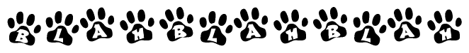 The image shows a series of animal paw prints arranged in a horizontal line. Each paw print contains a letter, and together they spell out the word Blahblahblah.