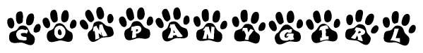 The image shows a row of animal paw prints, each containing a letter. The letters spell out the word Companygirl within the paw prints.