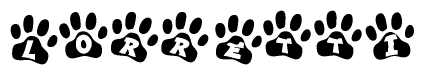 The image shows a row of animal paw prints, each containing a letter. The letters spell out the word Lorretti within the paw prints.