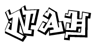 The clipart image features a stylized text in a graffiti font that reads Nah.