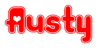 The image is a red and white graphic with the word Austy written in a decorative script. Each letter in  is contained within its own outlined bubble-like shape. Inside each letter, there is a white heart symbol.