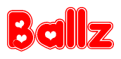The image is a red and white graphic with the word Ballz written in a decorative script. Each letter in  is contained within its own outlined bubble-like shape. Inside each letter, there is a white heart symbol.