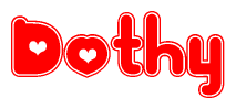 The image is a red and white graphic with the word Dothy written in a decorative script. Each letter in  is contained within its own outlined bubble-like shape. Inside each letter, there is a white heart symbol.