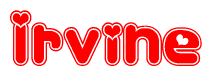 The image displays the word Irvine written in a stylized red font with hearts inside the letters.