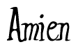 The image is of the word Amien stylized in a cursive script.